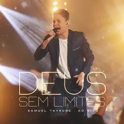 Baixar Música Gospel Deus sem Limites Ao Vivo Samuel Tayrone